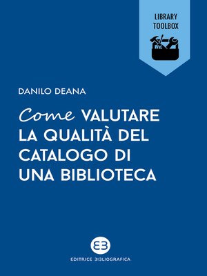 cover image of Come valutare la qualità del catalogo di una biblioteca